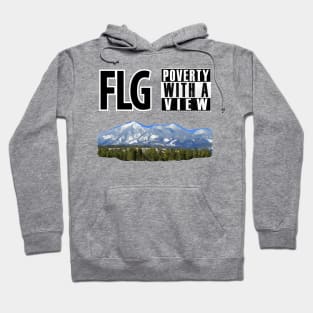 Funny Flagstaff Memes "Poverty with a View" Hoodie